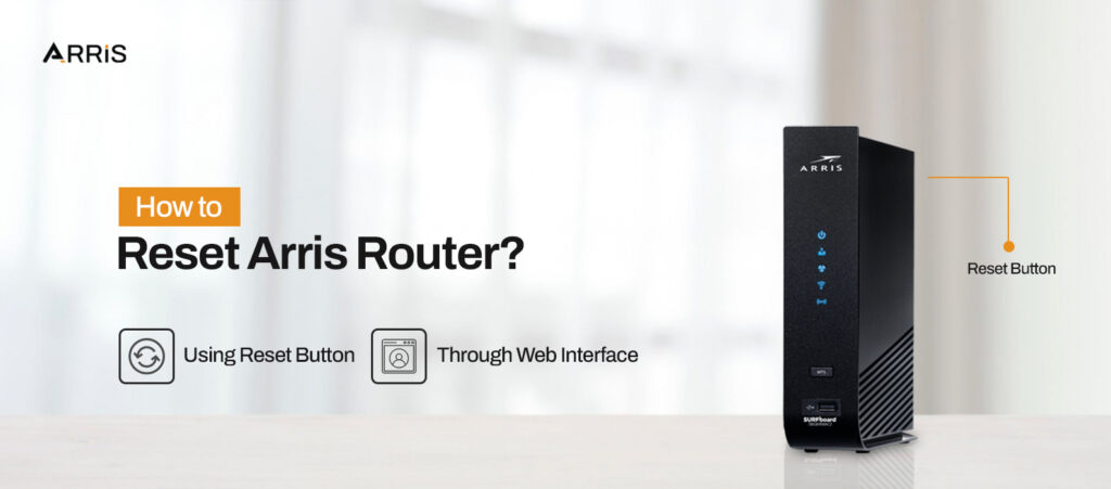How to Reset Arris Router?